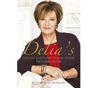 Delia Smith's Complete Illustrated Cookery Course, The Classic Edition