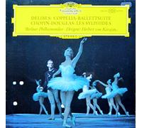 Delibes: Coppelia-Ballettsuite / Chopin: Les Sylphides [Vinyl LP] [Schallplatte]