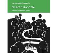 Delibes en bicicleta (Minibiogra ías)