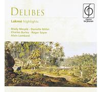 Delibes: Lakme Highlights