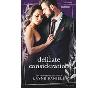 Delicate Consideration: A Stalker Romance (Dark and Delicate Arrangements)