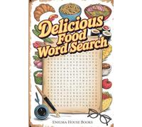Delicious Food Word Search: Word Searches with Easy to Read Print about Food from around the World and More | 6x9 inches, 110 pages | 50+ Puzzles... Gift for Vacations, Holiday and Free Times