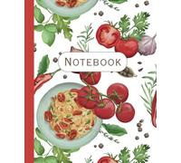 Delicious Italian Cuisine-Themed Composition Notebook 7.5" x 9.25". A Tasty and Artistic Lined Notebook for Writing, Journaling, and Notes.