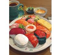 delicious japanese food : coloring book for adults