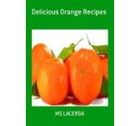 Delicious Orange Recipes (ebook)