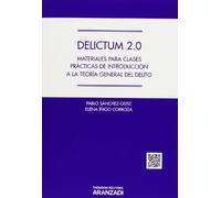 Delictum 2.0 - Materiales para clases prácticas de introducción a la Teoría general del delito (Manuales)