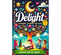 Delight: Quranic Stories for Kids