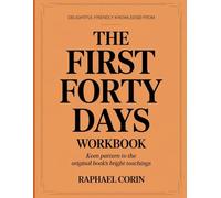Delightful Friendly Knowledge From The First Forty Days: Keen pattern to the original book's bright teachings