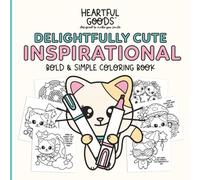 Delightfully Cute Good Vibes Coloring Book | Kawaii Inspired | Bold and Easy For All Ages
