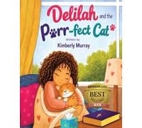 Delilah and the Purr-fect Cat (Children's Conversations with God)