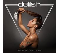 Delilah - From the Roots Up