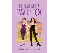 Delilah Green pasa de todo (Titania fresh)