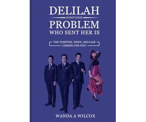 Delilah is not your problem Who sent her is
