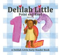 Delilah Little Point and Read (Math): A Delilah Little Early Reader Book (The Delilah Little Early Reader Books)
