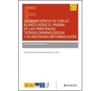 delincuencia de cuello blanco desde el prisma de las princip crim inol