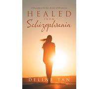 Deline Tan Healed from Schizophrenia (Tapa blanda) (Importación USA)