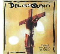 Delinqenti - Anime in Cerca Di Guai