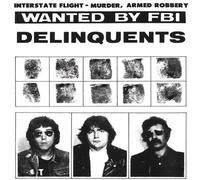 Delinquents - is What It Aint
