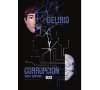Delirio y corrupción
