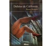 Delirios De California
