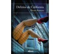 Delirios De California (ebook)