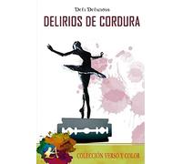 Delirios de cordura: 22 (Verso y color)