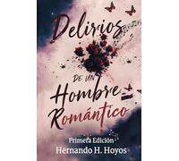 Delirios de un hombre romántico