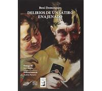 Delirios de un sátiro enajenado: 1 (Va de cuento)