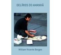 Delírios Do Amanhã (ebook)