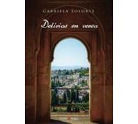 Delirios En Verso: Recopilacion De Poemas