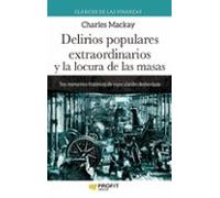 Delirios populares extraordinarios y la locura de las masas N.E.