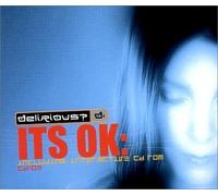 Delirious - It's Ok / in Pursuit of..