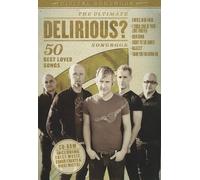 Delirious? - The Ultimate Delirious Digital