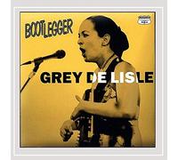 Delisle, Grey - Bootlegger Live