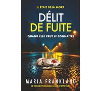 Délit de fuite: Il était déjà mort quand elle crut le connaître