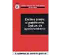 Delitos Contra El Patrimonio: Delitos De Apoderamiento