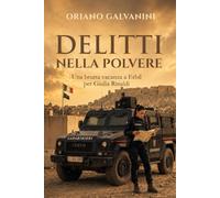 DELITTI NELLA POLVERE: una brutta vacanza a Erbil per Giulia Rinaldi