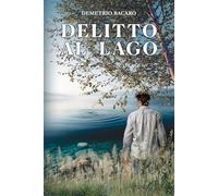Delitto al Lago: Seconda edizione rivista di "Foglie d'Autunno" (La Trilogia del Trasimeno - Giuliano e Sofia)