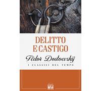 Delitto e castigo (Classic House Book)