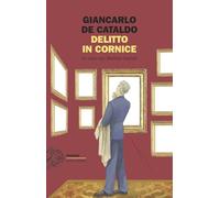 Delitto in cornice. Un caso per Manrico Spinori: Vol. 7 (Einaudi. Stile libero)