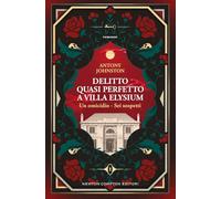 Delitto quasi perfetto a Villa Elysium (Nuova narrativa Newton)
