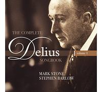 Delius, F. - THE COMPLETE DELIUS SONGBOOK - VOL.1