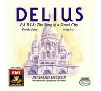 Delius - Flordia Suite / Brigg Fair / Paris