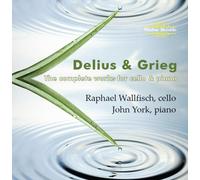 Delius, Grieg : uvres complètes pour violoncelle et piano. Wallfisch.