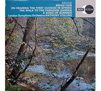 Delius* - London Symphony Orchestra*, Anthony Collins (2) - Brigg Fair / On Hearing The First Cuckoo In Spring / The Walk To The Paradise Garden / A Song Of Summer