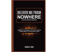 Deliver Me from Nowhere: A Movie Review Journey: Looking at the music, the story, and the lasting impact on film and culture