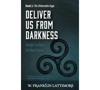 Deliver Us from Darkness (The Otherealm Saga)