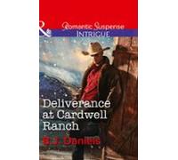 Deliverance At Cardwell Ranch (ebook)