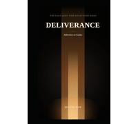 Deliverance: Reflections on the Book of Exodus (The Daily Quiet Time Reflections Series)