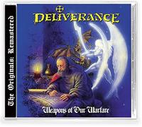 Deliverance - Weapons Of Our Warfare
